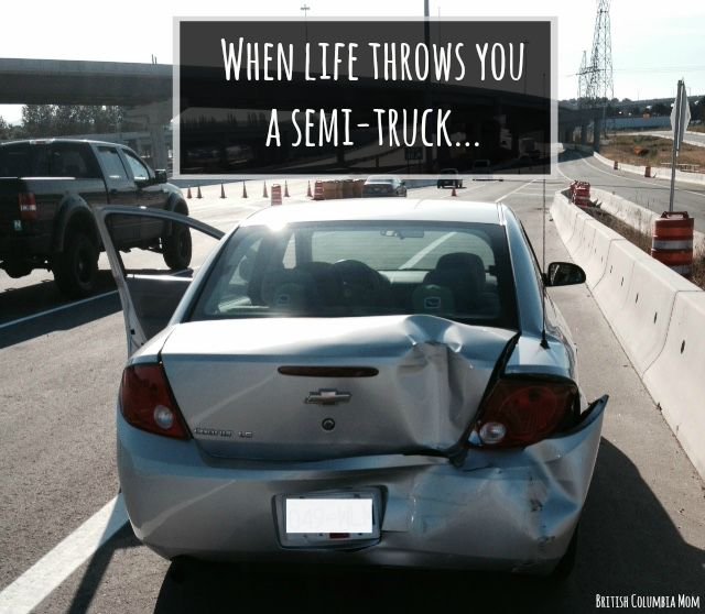 When life throws you a semi-truck